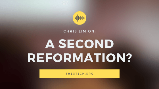 A cover image for the podcast episode on "A Second Reformation"